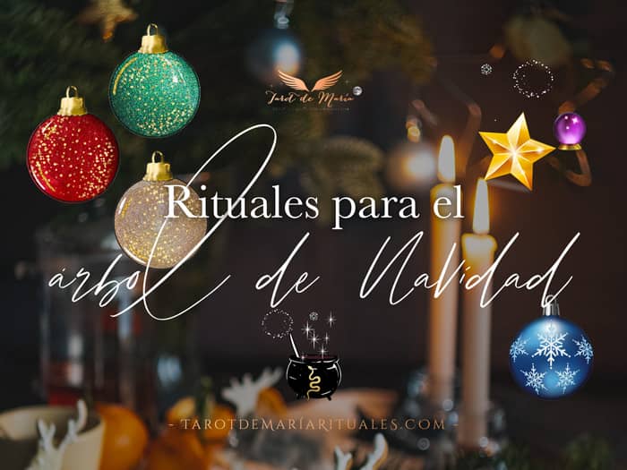 Rituales para el Árbol de Navidad - Tarot de María Rituales Magia