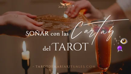 Qué Significa Soñar con las Cartas del Tarot - Leer el Tarot - Tarot de María Rituales