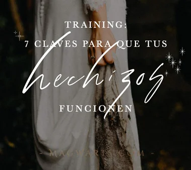 training-7-claves-para-que-tus-hechizos-funcionen-tarot-de-maria-rituales-mabia-blanca